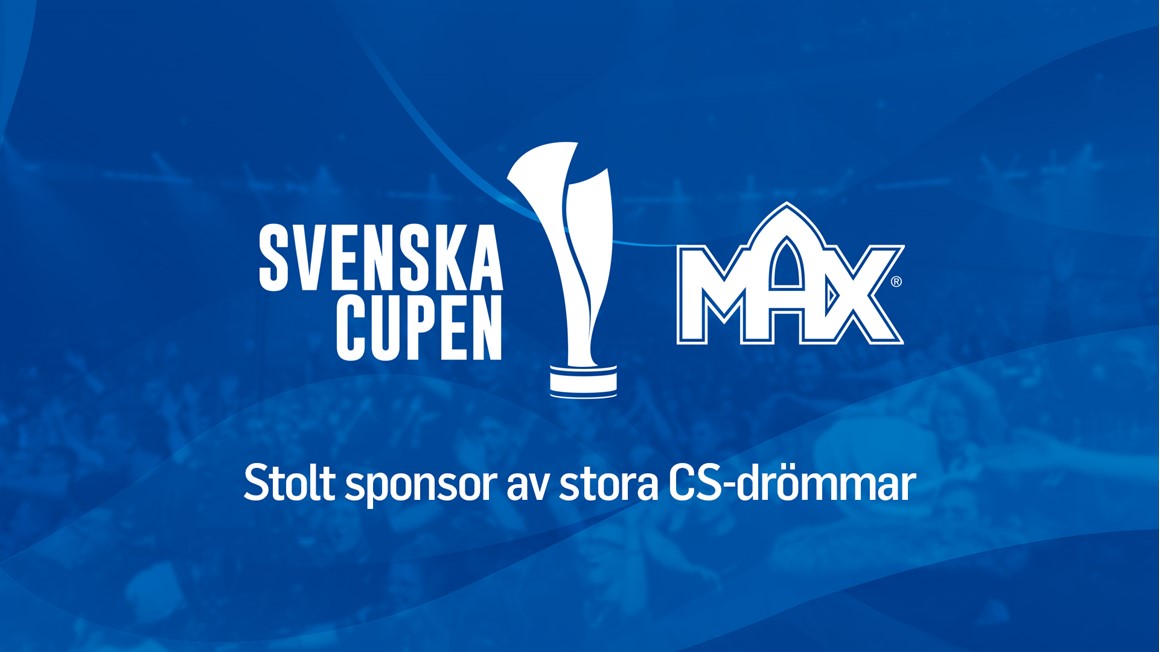 MAX x Svenska Cupen
