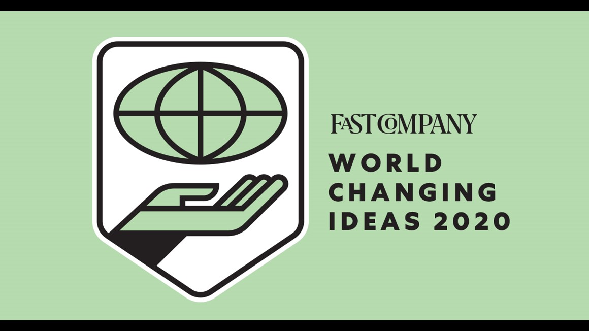 Fast Company World Changing Ideas